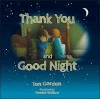 Thank You and Good Night - Jon Gordon - E-Book