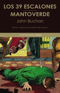Los 39 escalones; Mantoverde - John Buchan - E-Book