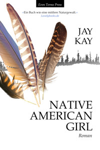 Native American Girl - Jay Kay - E-Book