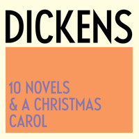 The Charles Dickens Collection: 10 Novels & A Christmas Carol - Charles Dickens. - Hörbuch