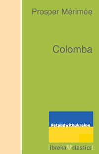Colomba - Prosper Mérimée - E-Book