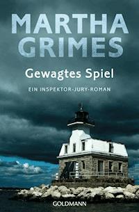 Gewagtes Spiel - Martha Grimes - E-Book