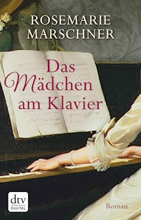 Das Mädchen am Klavier - Rosemarie Marschner - E-Book