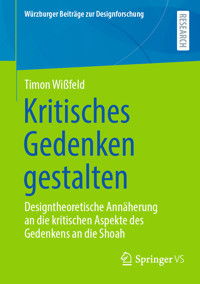 Kritisches Gedenken gestalten - Timon Wißfeld - E-Book