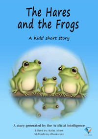 The Hares and the Frogs - Rafat Allam - E-Book