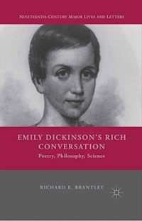 Emily Dickinson's Rich Conversation - R. Brantley - E-Book