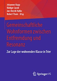 Gemeinschaftliche Wohnformen zwischen Entfremdung und Resonanz - - E-Book