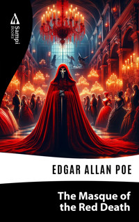 The Masque of the Red Death - Edgar Allan Poe - E-Book