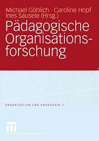 Pädagogische Organisationsforschung -  - E-Book