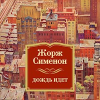 Дождь идет - Жорж Сименон - Hörbuch