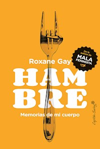 Hambre - Roxane Gay - E-Book