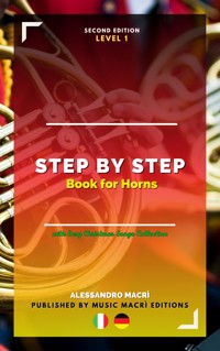 STEP by STEP Book for Horns Level 1 Italian/German - Alessandro Macrì - E-Book