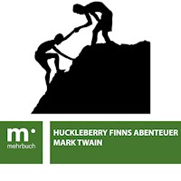 Huckleberry Finns Abenteuer - Mark Twain - E-Book