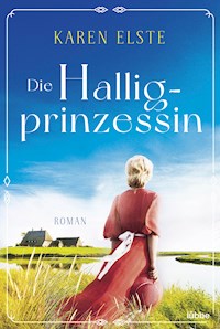 Die Halligprinzessin - Karen Elste - E-Book