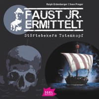 Faust jr. ermittelt. Störtebekers Totenkopf - Sven Preger - Hörbuch