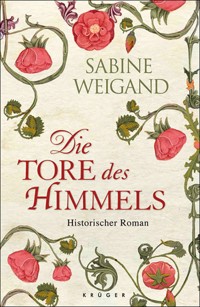 Die Tore des Himmels - Sabine Weigand - E-Book