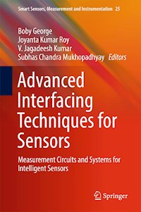 Advanced Interfacing Techniques for Sensors -  - E-Book