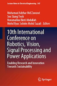 10th International Conference on Robotics, Vision, Signal Processing and Power Applications -  - E-Book