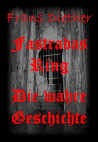 Fastradas Ring - Frans Diether - E-Book