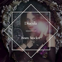 Dracula - Bram Stoker - Hörbuch