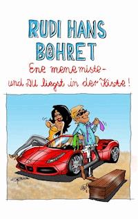 Ene mene miste - und Du liegst in der Kiste! - Rudi Hans Böhret - E-Book
