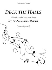 Deck The Halls - Emanuele Spina - E-Book