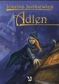 Adlen - Joanna Jankiewicz - E-Book