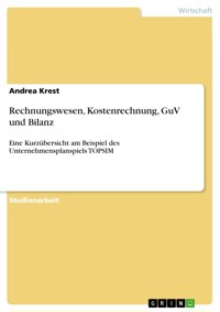 Rechnungswesen, Kostenrechnung, GuV und Bilanz - Andrea Krest - E-Book
