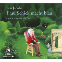 Frau Schick macht blau - Ellen Jacobi - Hörbuch