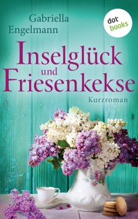 Inselglück und Friesenkekse - Glücksglitzern: Dritter Roman - Gabriella Engelmann - E-Book