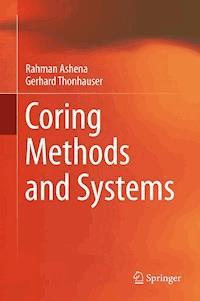 Coring Methods and Systems - Rahman Ashena - E-Book
