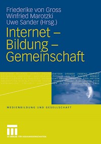 Internet - Bildung - Gemeinschaft -  - E-Book