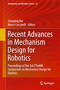 Recent Advances in Mechanism Design for Robotics -  - E-Book