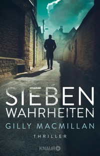 Sieben Wahrheiten - Gilly Macmillan - E-Book