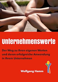 Unternehmenswerte - Wolfgang Hamm - E-Book