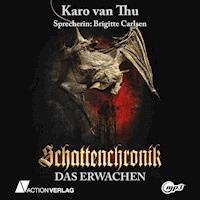 Schattenchronik - Karo van Thu - Hörbuch