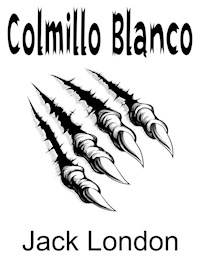 Colmillo Blanco - Jack  London - E-Book