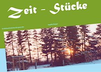 Zeit - Stücke - Angelika Trümper - E-Book