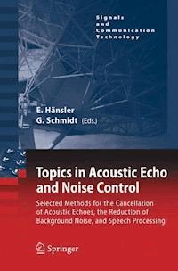 Topics in Acoustic Echo and Noise Control - - E-Book