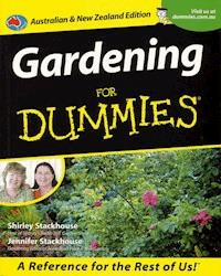 Gardening For Dummies, Australian and New Zeal - Shirley Stackhouse - E-Book