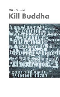 Kill Buddha - Miku Suzuki - E-Book