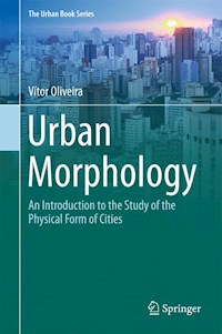 Urban Morphology - Vítor Oliveira - E-Book