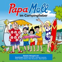 Papa Moll im Campingfieber - - Hörbuch