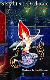 Skyline Deluxe - Marianne Le Soleil Levant - E-Book