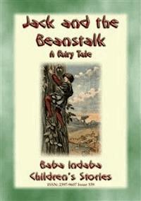 JACK AND THE BEANSTALK - A Classic Fairy Tale - Anon E. Mouse - E-Book