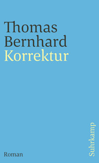 Korrektur - Thomas Bernhard - E-Book