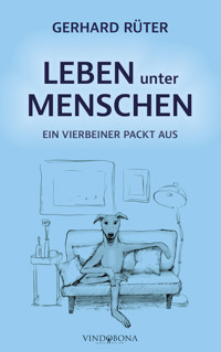 Leben unter Menschen - Gerhard Rüter - E-Book