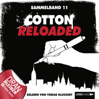 Cotton Reloaded, Sammelband 11: Folgen 31-33 - Leonhard Michael Seidl - Hörbuch