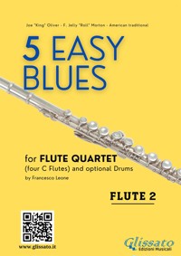 Flute 2 part "5 Easy Blues" Flute Quartet - Ferdinand "Jelly Roll" Morton - E-Book