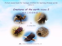 Picture sound book for teenage children for learning Chinese words related to Creatures of the earth  Volume 2 - Zhao Z.J. - E-Book